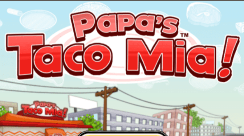 Papa's Taco Mia HD