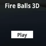 Fire Balls 3D